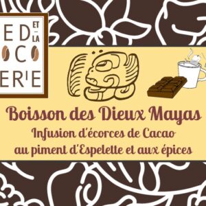 Boisson des Dieux Mayas